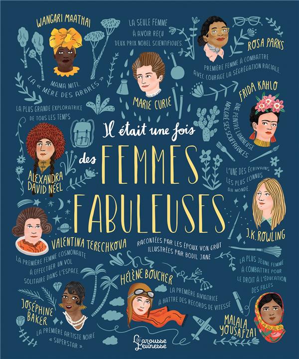Il était une fois des femmes fabuleuses