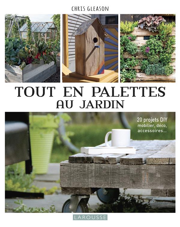 Tout en palettes au jardin