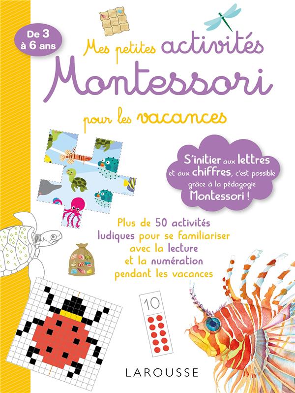 Mes petits ateliers Montessori : pour les vacances
