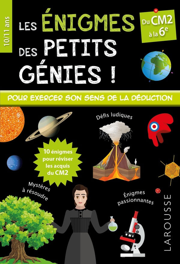 Les énigmes des petits génies ! : du CM2 à la 6e