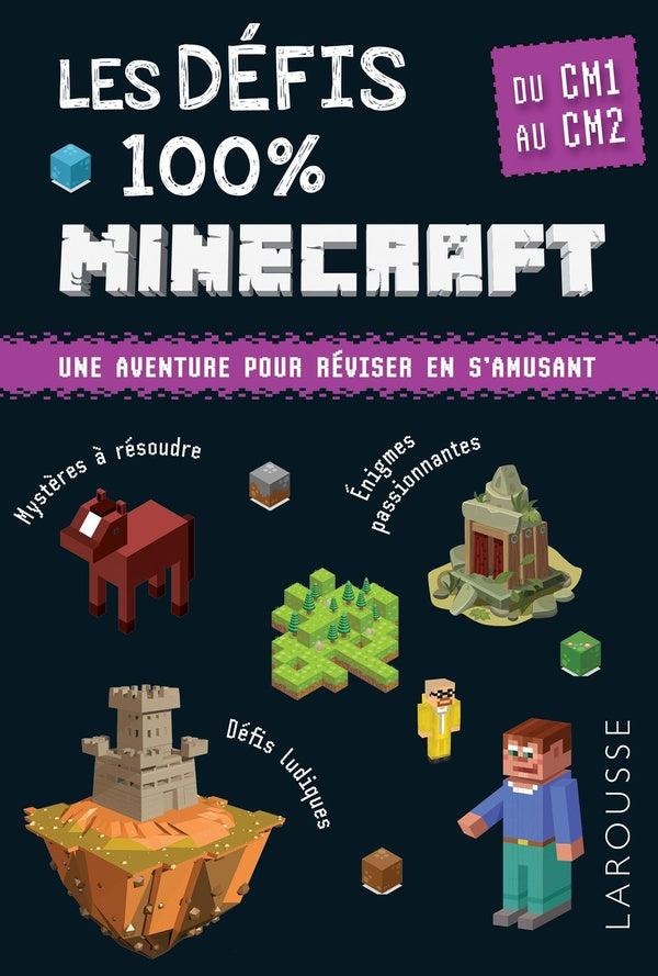 Les défis 100% : Minecraft ; CM1-CM2