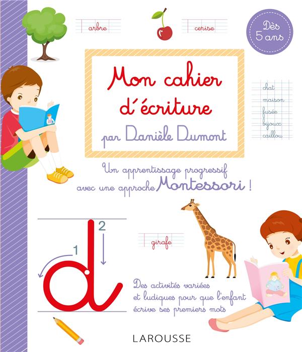 Mon cahier d'écriture méthode Daniele Dumont