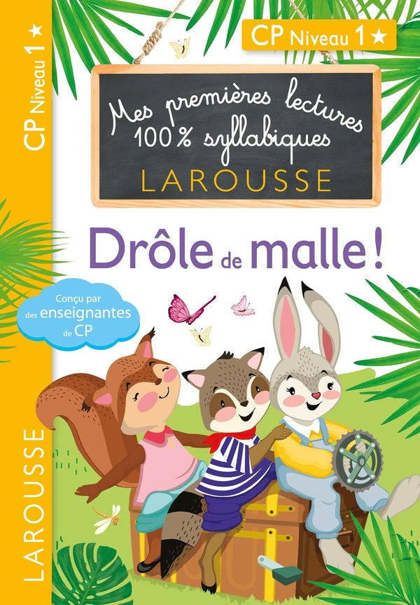 Premières lectures Larousse 100 % syllabiques ; drôle de malle !