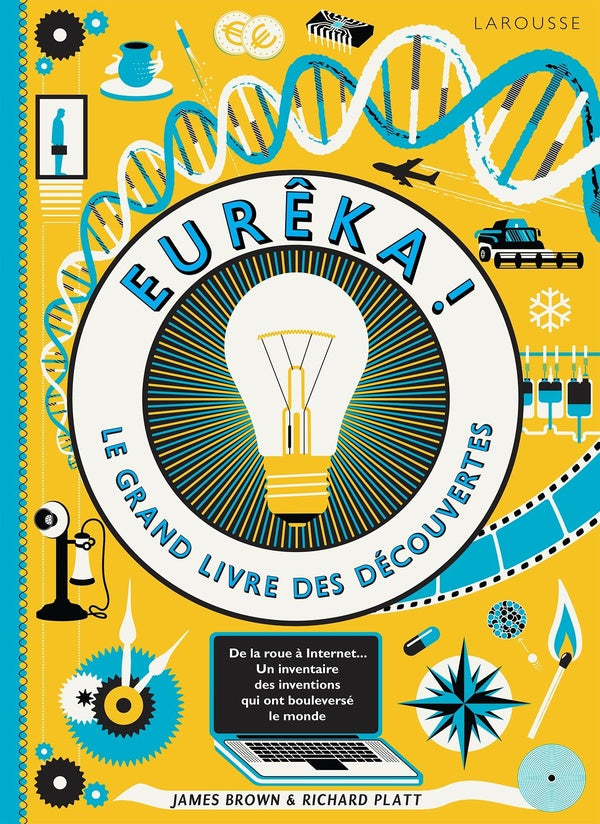Eurêka ! le grand livre des découvertes
