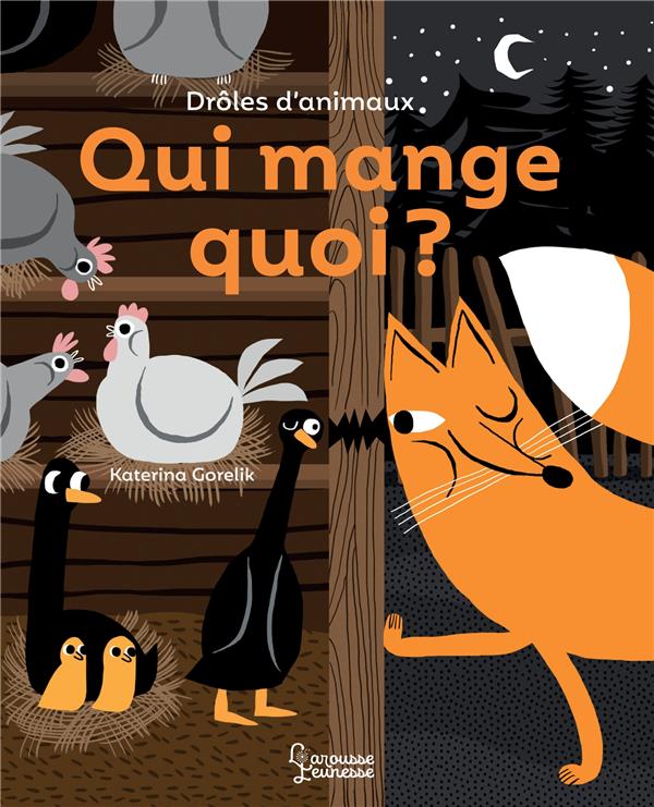 Drôles d'animaux ; qui mange quoi ?