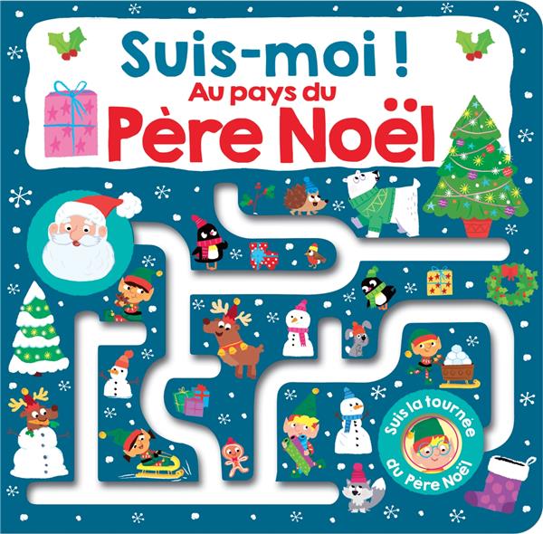 Suis-moi ! au pays du Père Noël