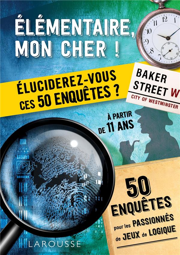 élémentaire, mon cher ! éluciderez-vous ces 50 enquêtes ?