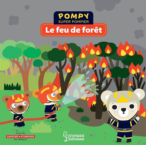 Pompy super pompier ; le feu de forêt