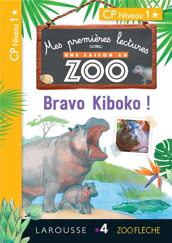 Mes premières lectures avec une saison au zoo : bravo kiboko !