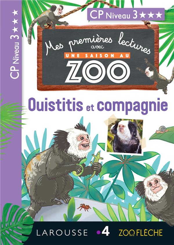 Mes premières lectures avec une saison au zoo : ouistitis et compagnie