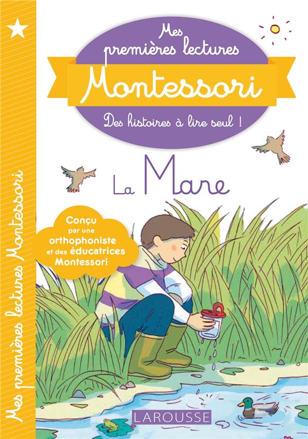 Mes premières lectures Montessori : la mare aux canards