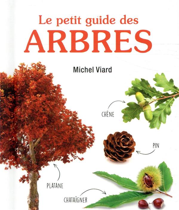 Le petit guide des arbres