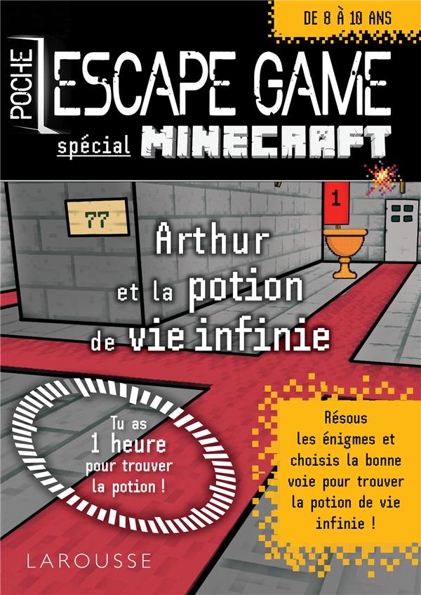 Escape game de poche ; spécial Minecraft ; Arthur et la potion de vie infinie
