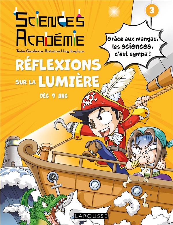 Sciences académie Tome 3 : réflexions sur la lumière