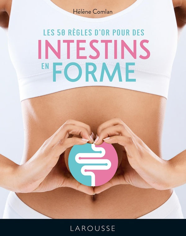 50 règles pour des intestins en forme