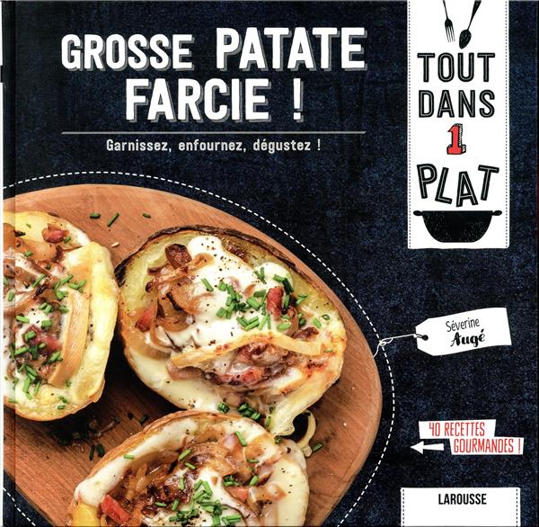 Grosse patate farcie ! ; garnissez, enfournez, dégustez !