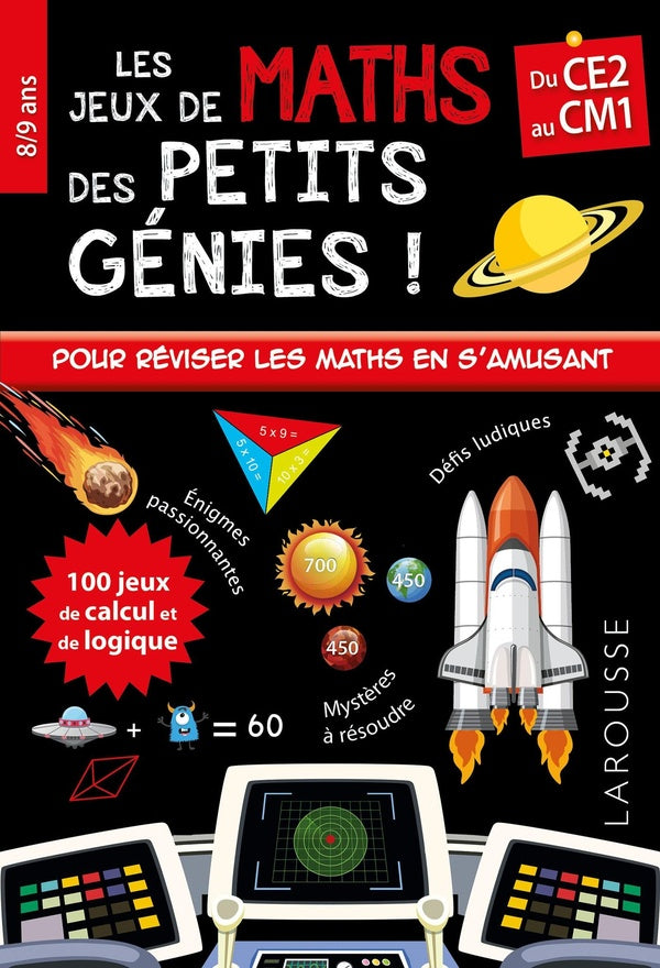 Les jeux de maths et logique des petits génies ! : du CE2 au CM1
