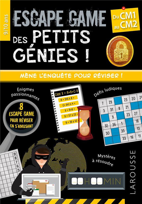 Escape game des petits génies ! : du CM1 au CM2
