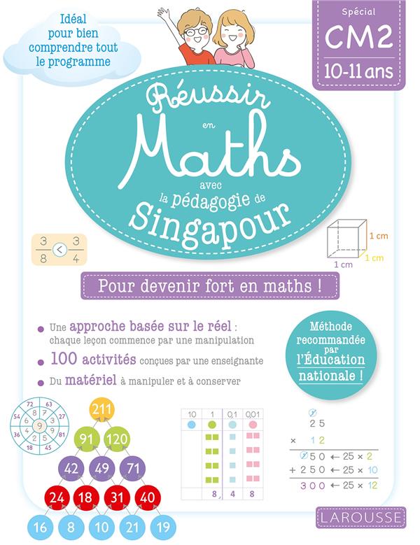 Réussir en maths avecMontessori et la méthode de Singapour ; CM2
