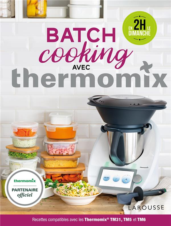 Batch cooking avec thermomix