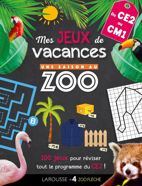 Une saison au zoo ; mes jeux de vacances ; du CE2 au CM1