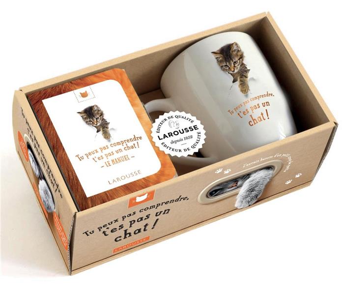 Mug tu peux pas comprendre, t'es pas un chat !