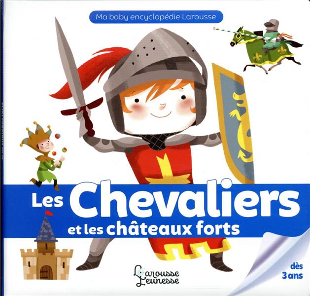 Les chevaliers et les châteaux forts