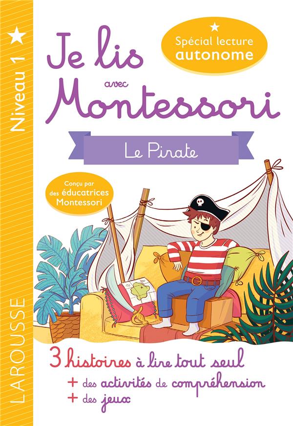 Je lis avec Montessori ; le pirate