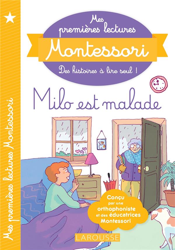 Mes premières lectures Montessori : Milo est malade