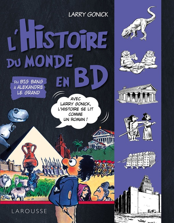 L'histoire du monde en BD ; du Big Bang à Alexandre le Grand