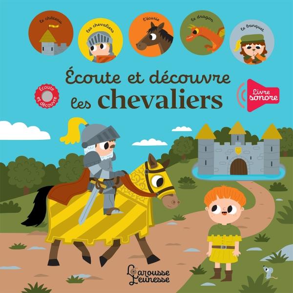 écoute et découvre les chevaliers