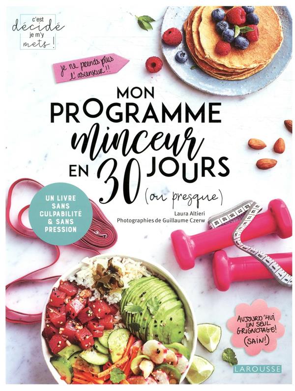 Mon programme minceur 30 jours (ou presque)