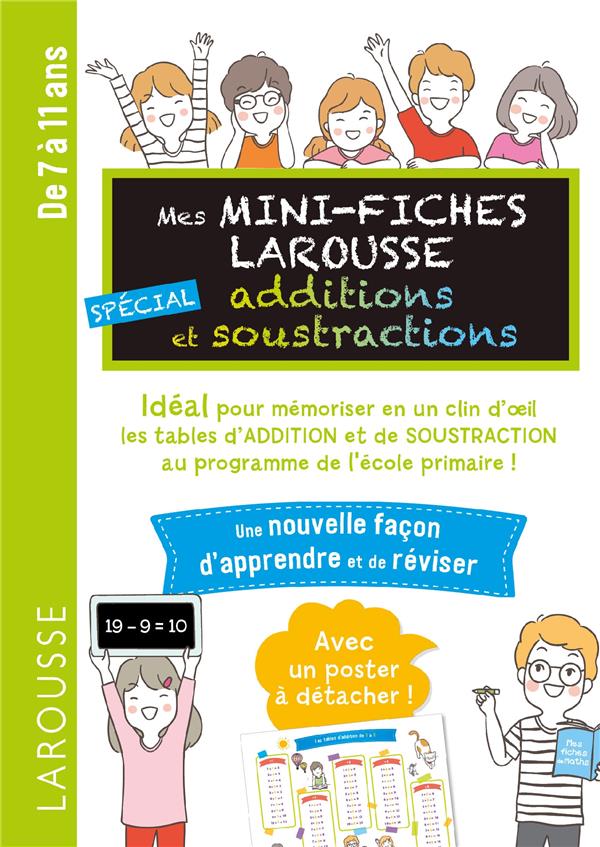 Mes mini fiches Larousse ; spécial additions et soustractions