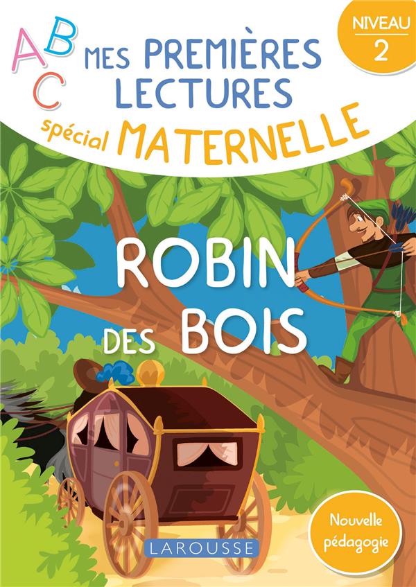Mes premières lectures spécial maternelle ; Robin des bois