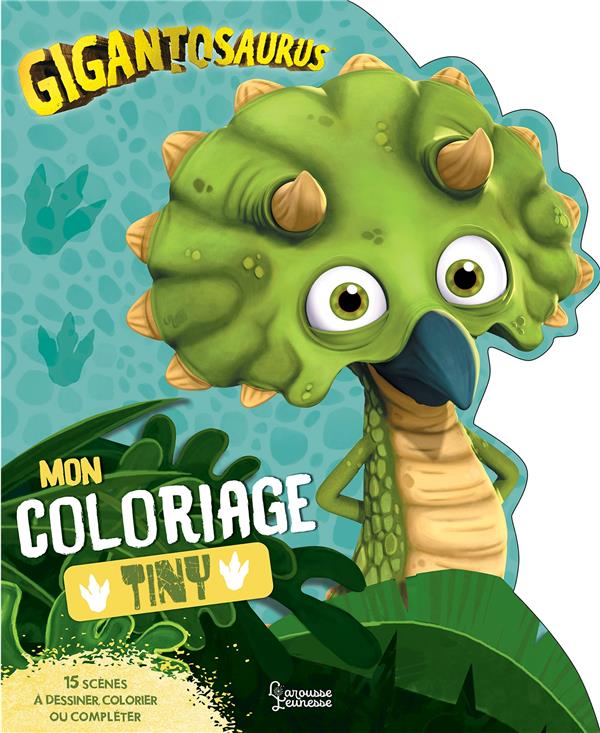 Gigantosaurus : mon coloriage ; Tiny