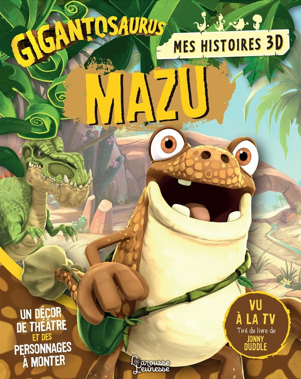 Gigantosaurus : mes histoires 3D : Mazu