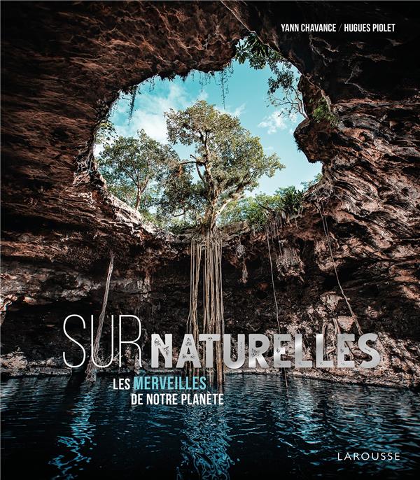 Surnaturelle, les merveilles de notre planète
