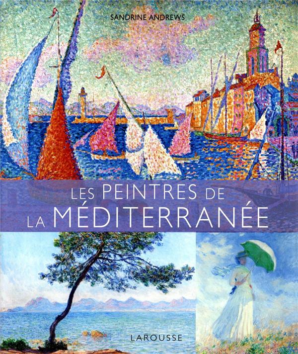 Les peintres de la Méditerranée