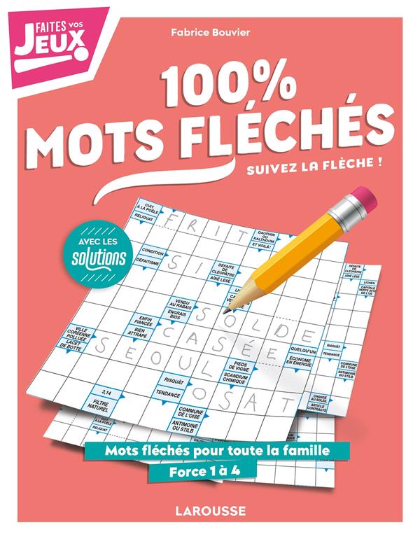 100 % mots fléchés