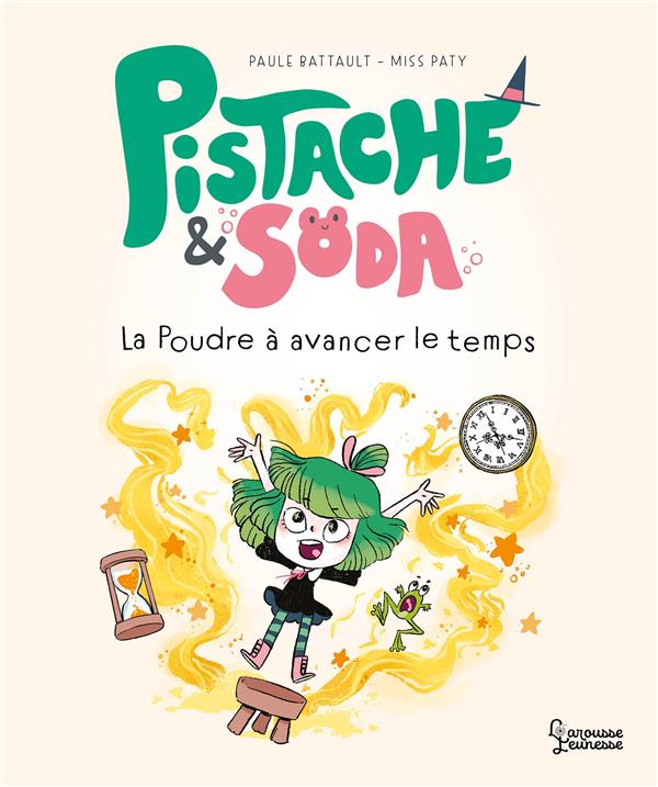 Pistache & Soda : la poudre à avancer le temps