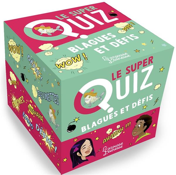 Le super quiz ; blagues et défis