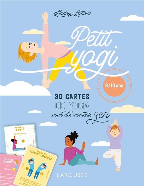 Petit yogi ; 30 cartes de yoga pour des moments zen