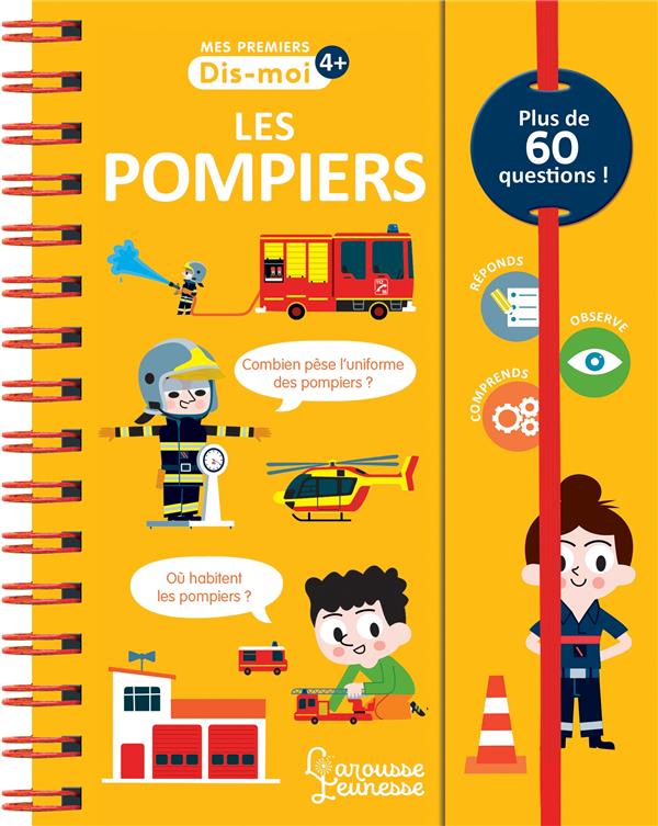 Dis-moi : les pompiers