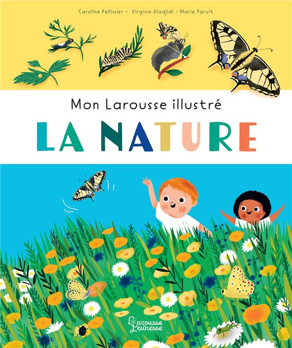 Mon larousse illustré : la nature