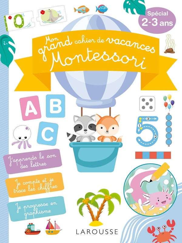 Mon grand cahier de vacances Montessori, spécial 2-3 ans