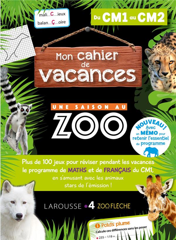 Mon cahier de vacances : une saison au zoo, CM1-CM2