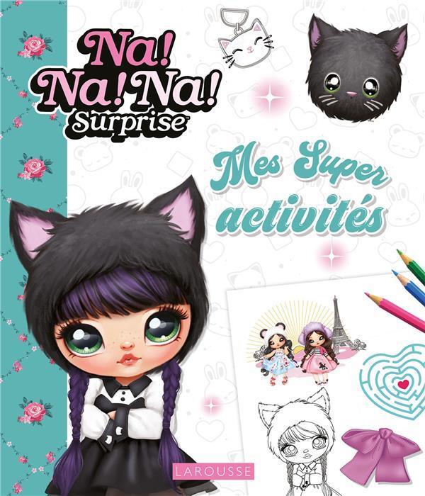 Na ! Na ! Na ! surprise : mes super activités