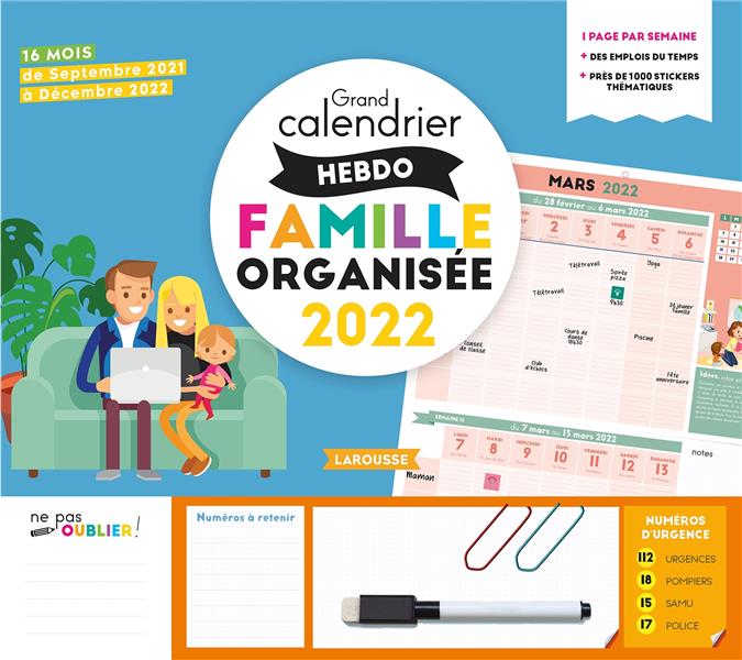 Grand calendrier hebdomadaire famille organisée (édition 2022)