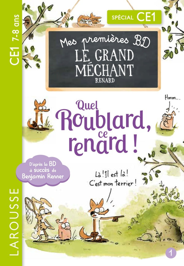 Mes premières BD le grand méchant renard : quel roublard, ce renard !