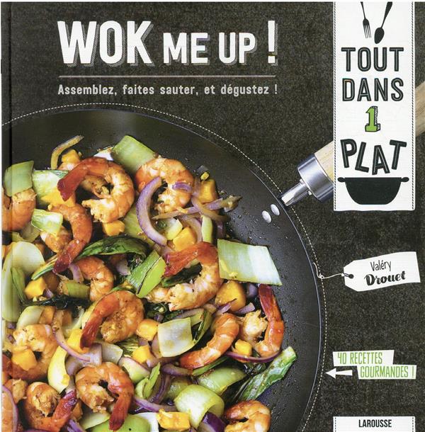 Wok me up ! assemblez, faites sauter, et dégustez !
